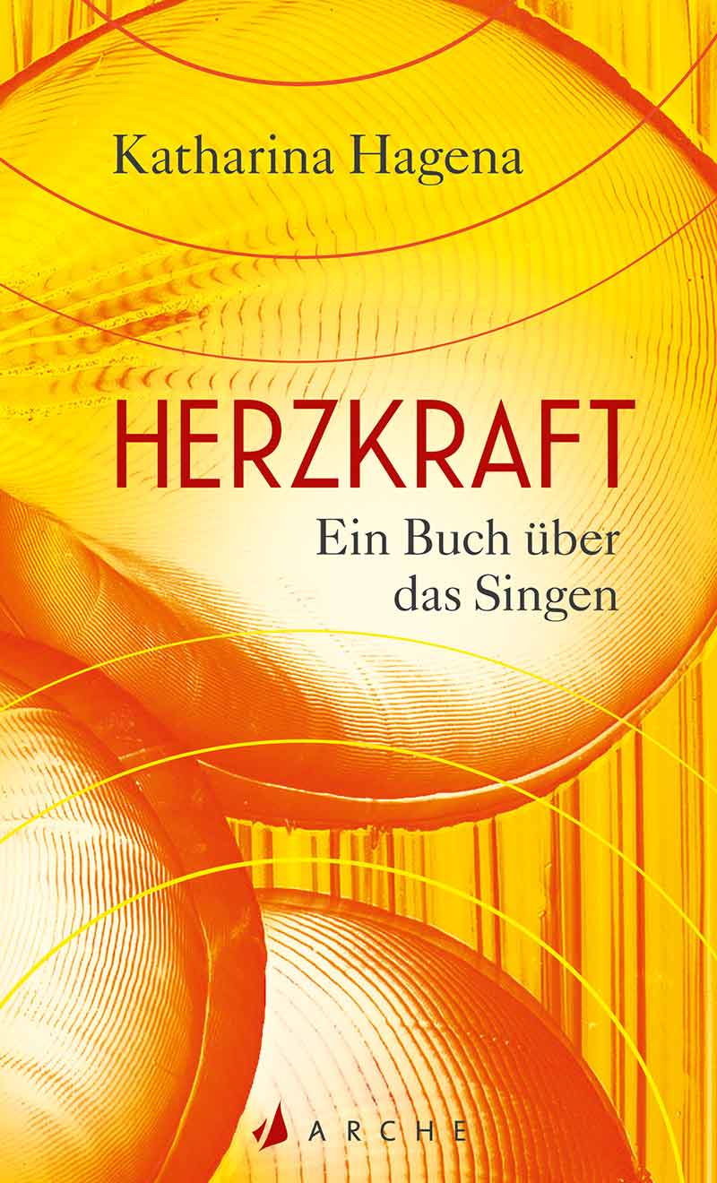 HERZKRAFT - Ein Buch über das Singen